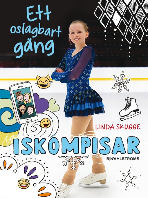 Titeldetaljer för Iskompisar 3--Ett oslagbart gäng av Linda Skugge - Tillgänglig